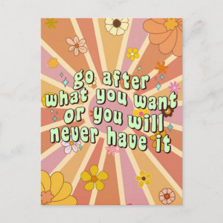 Ga achter wat je wilt Inspirerende quote Briefkaart
