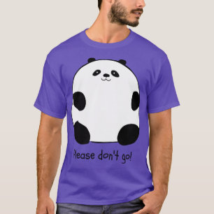 Ga alsjeblieft niet naar Chubby Panda T-shirt
