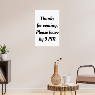 ga alsjeblieft weg om 21:00 uur Funny Goodbye grap Poster