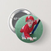 Ga Big Al! - II Ronde Button 5,7 Cm (Voorkant /achterkant)