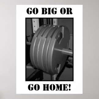 GA BIG OF GA NAAR HUIS! Poster voor gewichtstoenam