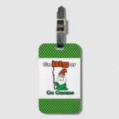 Ga Big of Go Gnome, Cute, Funny, Risico-Inname Bagagelabel (Voorkant (verticaal))