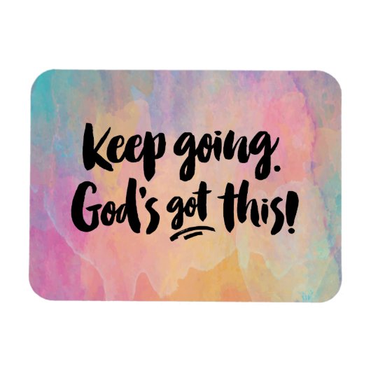Ga door. God heeft dit! Briefkaart Magneet (Horizontaal)