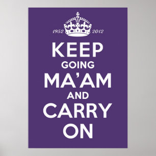 Ga door met Ma'am A2 Poster Queen's Diamond Jubile