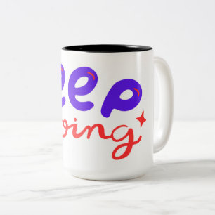Ga door met Motivatie Mok – Inspiring Coffee Cup