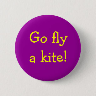 Ga een vlieger vliegen! ronde button 5,7 cm