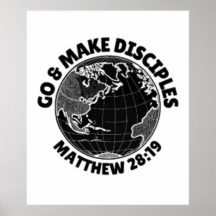 Ga en maak discipelen (Matteüs 28:19) Poster