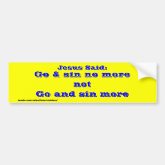 Ga en zonde niet meer bumpersticker
