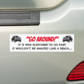 Ga eromheen bumpersticker (Op auto)
