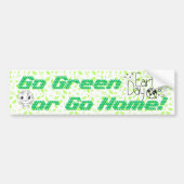 “Ga Groen of Ga Weg” Bumpersticker (Voorkant)