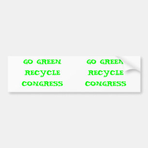 GA GROEN RECYCLEN CONGRESS: 2 voor 1 Bumpersticker