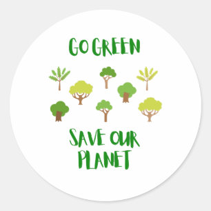 Ga groen, red onze planeet ronde sticker