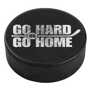 Ga hard of ga naar huis (hockey) hockey puck