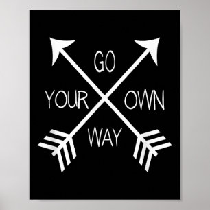 Ga je eigen weg pijl Motivatie Gezegden Poster