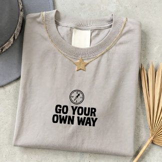 Ga Je Eigen Weg Unisex Grafische T-shirt