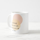 Ga je gang, onderschat me. Ik weet zeker dat het l Koffiemok (Voorkant links)