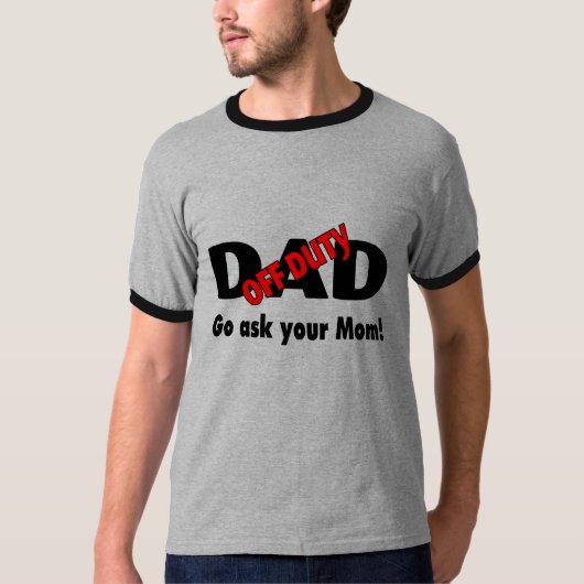 Ga je moeder vragen als papa je moeder t-shirt (Voorkant)