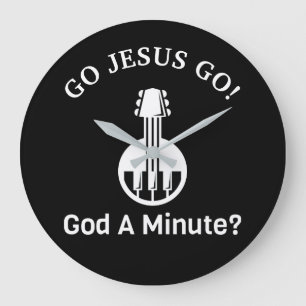GA JESUS GAAN! God A Minuut? Grote ronde wandklok Klok