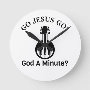 GA JESUS GAAN! God A Minuut? Kleine ronde wandklok Ronde Klok