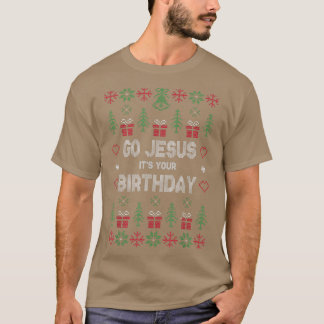 Ga Jezus en je verjaardag, lelijke kerstfeestdagen T-shirt