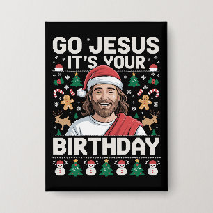 Ga Jezus Het Is Je Verjaardag Lelijk Kersttrui Button