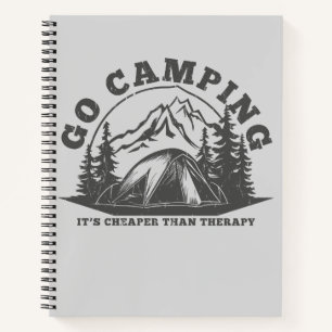 Ga kamperen, goedkoper dan therapie Grappige quote Notitieboek