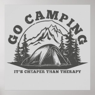 Ga kamperen, goedkoper dan therapie Grappige quote Poster