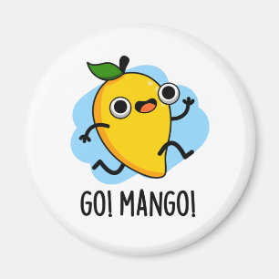 Ga Man maar naar Funny Fruit Mango Pun Magneet