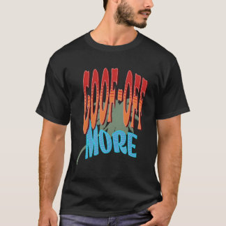 Ga meer weg voor als het geen gelukkige tijd is t-shirt