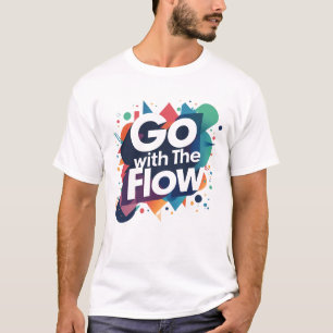 Ga Met De Stroom T-Shirt