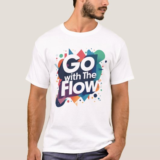 Ga Met De Stroom T-Shirt (Voorkant)