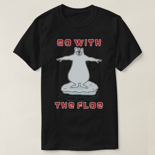 Ga met de vloer. t-shirt (Design voorkant)