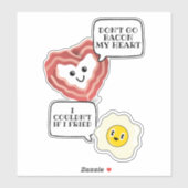 Ga mijn hart niet breken als ik frituurde sticker (Vel)