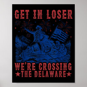 Ga naar binnen het oversteken van de Delaware 4 ju Poster