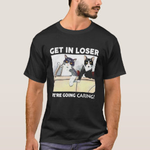 Ga naar binnen, Verliezer We gaan voor een zorgzam T-shirt