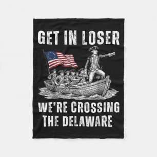 Ga naar binnen, we steken de Delaware over 4 juli Fleece Deken