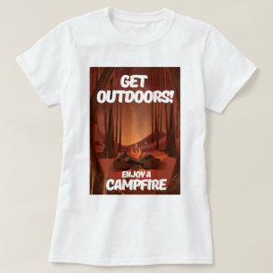 Ga naar buiten! Geniet van een kampvuur T-shirt