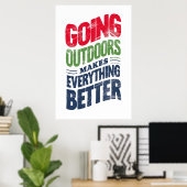 Ga naar buiten, het maakt alles beter poster (Thuiskantoor)