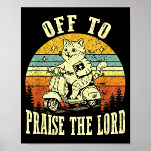 Ga naar de Heer prijzen Funny Christian Grappig Poster