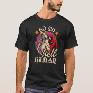 Ga naar hel Human Unicorn Grim Reaper Halloween 1 T-shirt