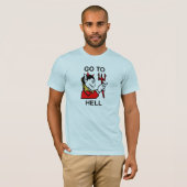 Ga naar Hell T-Shirt (Voorkant volledig)
