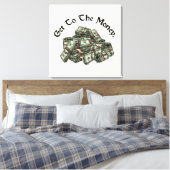 Ga naar het geld canvas print (Insitu (Slaapkamer))