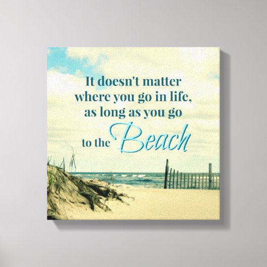 GA NAAR HET STRAND QUOTE MET DUINHEK CANVAS AFDRUK (Voorkant)
