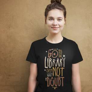 Ga naar het t-Shirt van het Citaat van de Biblioth