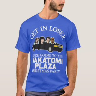 Ga naar Loser Were Going to the Nakatomi Plaza Chr T-shirt