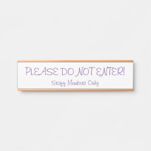 "GA NIET IN!" Deurteken Deurbordje