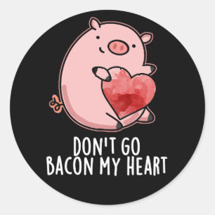 Ga niet terug op mijn hart Funny Pig Dark BG Ronde Sticker