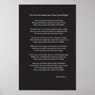 Ga niet zacht gedicht van Dylan Thomas Poster