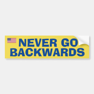Ga nooit achteruit bumpersticker