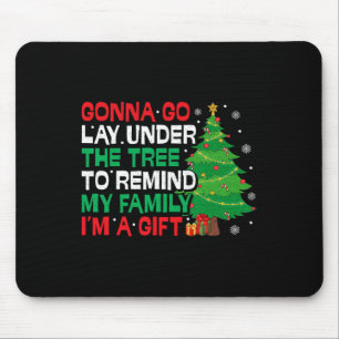 Ga onder de boom liggen Funny Family Kerstmis Muismat